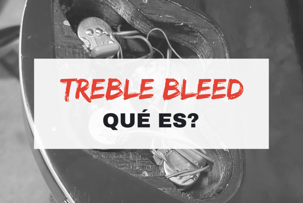Treble bleed y porqué usarlo